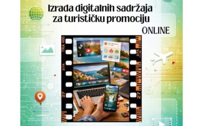 PROGRAM OBRAZOVANJA ODRASLIH – IZRADA DIGITALNIH SADRŽAJA ZA TURISTIČKU PROMOCIJU