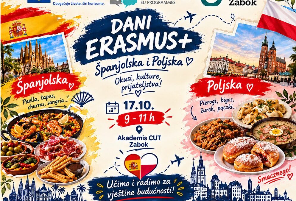 DANI ERASMUS+ u Srednjoj školi Zabok Dođi, okusi, upoznaj, proživi Erasmus!